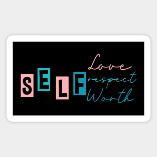 Self Love/Respect/Worth Magnet